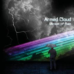 Armed Cloud : Shroud of Rain